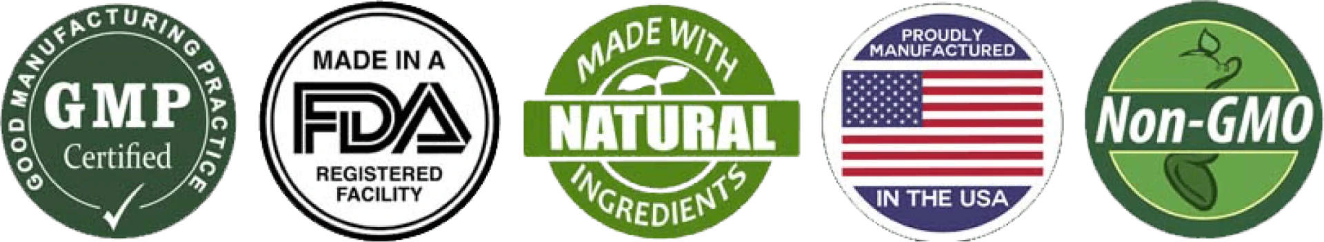GMP certified, FDA registered facility, made with natural ingredients, manufactured in the USA, non-GMO badges